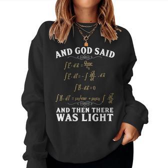 Dios Dijo Y Luego Había Luz Maxwell Ecuación Matemáticas Geek Cuello Sudadera Mujer - Regaloses