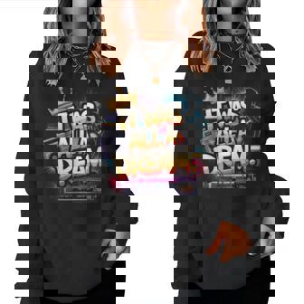 It Was A Dream Rap 1990S Music Hip Hop Women Sweatshirt - Monsterry