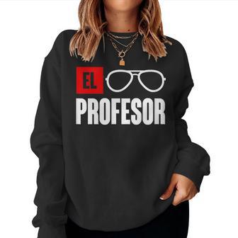 El Professor Money Costume Work Glasses Teacher's Sweatshirt Frauen - Geschenkecke