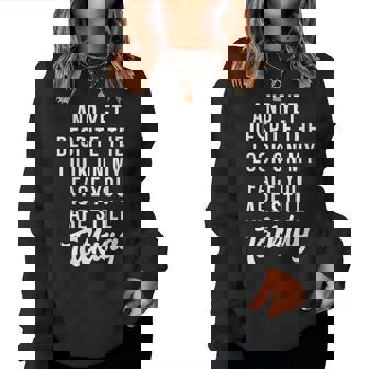 Et Pourtant Malgré Le Regard Sur Monisageous Parlez Toujours Sweat-shirt pour femme - Cadeauxyz