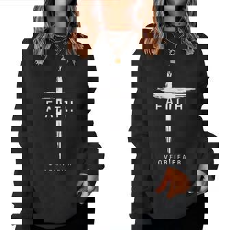 Faith Fear Christian Cross Jesus Christ Christians Women Sweatshirt | Seseable CA
