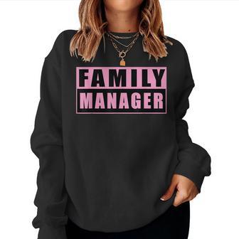 Family Manager Mother's Day Women Sweatshirt - Thegiftio UK