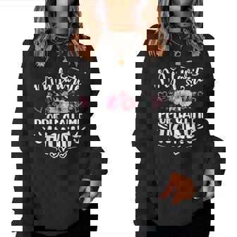 My Favorite People Call Me Honey Mother's Day Women Sweatshirt - Seseable