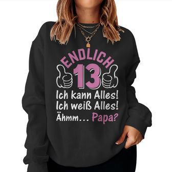 Finally 13 Ich Kann Alles I 13 Years Girls 13Th Birthday S Sweatshirt Frauen - Geschenkecke