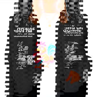 Chicken Game Don't Look At The Chicken Game Over Sweatshirt Frauen - Geschenkecke