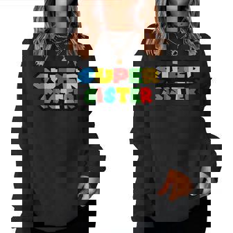 Gamer Super Sister Classic Mother's Day Women Sweatshirt - Thegiftio UK