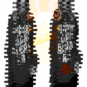 Groovy Birthday In My Golden Birthday Era Girls Retro Women Sweatshirt - Monsterry