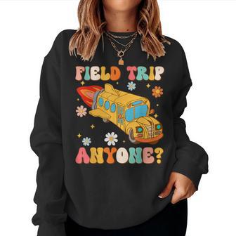 Groovy Field Trip Anyone School Bus Driver Yellow Bus Driver Women Sweatshirt - Thegiftio UK