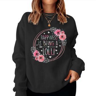 Happiness Is Being A Lolli Floral Flower Mother's Day Womens Women Sweatshirt - Thegiftio UK