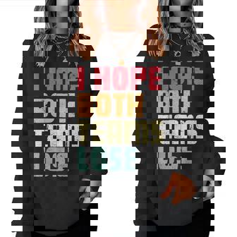 I Hope Both Teams Lose American Football For Women Women Sweatshirt | Mazezy