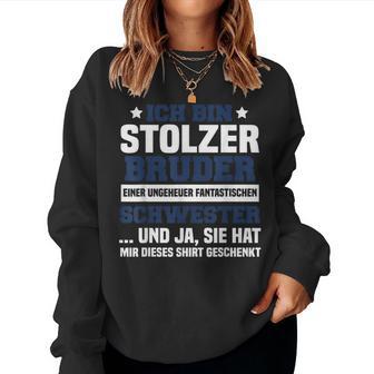 Ich Bin Stolzer Bruder Einer Fantastischen Schwester Sweatshirt Frauen - Geschenkecke