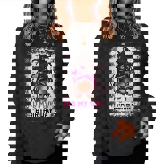 It's My 40Th Birthday African American Loc'd Black Women Women Sweatshirt - Thegiftio UK