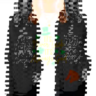 It's Never Luck It's Always God Christian St Patrick's Day Women Sweatshirt - Monsterry
