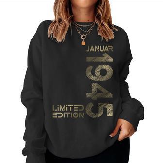 January 1945 Man Woman 80Th Birthday Limited Edition Sweatshirt Frauen - Geschenkecke