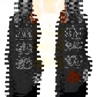 La Historia De Roma Sudadera Mujer - Regaloses
