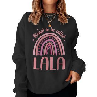 Lala S For Grandma Mother's Day Blessed Lala Women Sweatshirt - Thegiftio UK