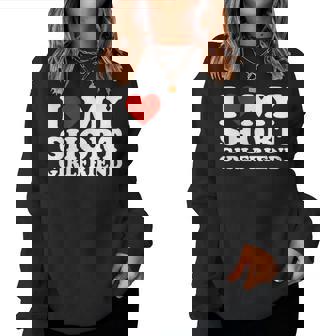 I Love My Short Girlfriend Matching Boyfriend Girlfriend Sudadera Mujer - Regaloses