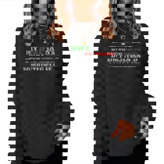 Ma Dit Que J'ai Deux Problèmes Blagues Drôles De Mari Sweat-shirt pour femme - Cadeauxyz