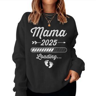 Mama 2025 Loading For Future Mother Pregnancy Sweatshirt Frauen - Geschenkecke