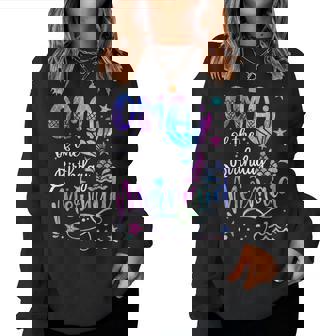 Oma Of The Birthday Mermaid Matching Family Mother's Day Women Sweatshirt | Seseable UK
