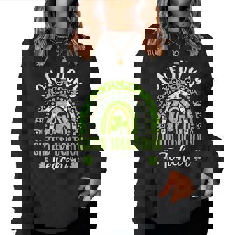 One Luckyed Education Teacher Rainbow St Patrick's Day Women Sweatshirt | Mazezy