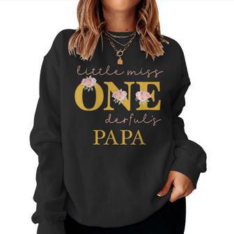 Papa Little Miss Onederful Birthday Party 1 Year Old Girl Sweatshirt Frauen - Geschenkecke