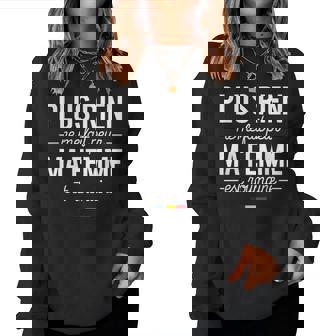 Plus Rien Ne Me Fait Peur Roumaine Couple Humour Sweat-shirt pour femme - Cadeauxyz