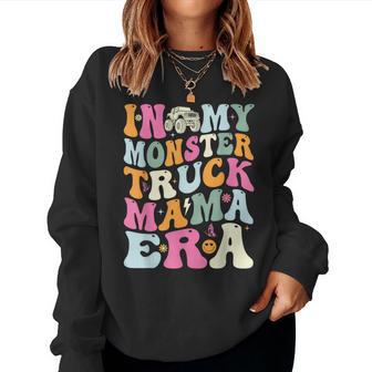 Retro In My Monster Truck Mama Era Monster Truck Mom Women Women Sweatshirt - Thegiftio UK