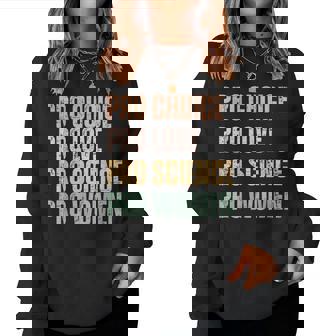 Retro Vintage Pro Choice Pro Love Pro Science Pro Women Women Sweatshirt - Seseable
