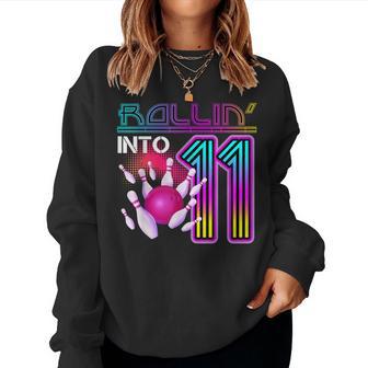 Rolling Into 11 Year Old Bowling Lover 11Th Birthday Sweatshirt Frauen - Geschenkecke