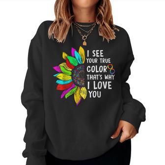 I See Your True Color Infinity Rainbow Neurodiversity Autism Women Sweatshirt - Monsterry