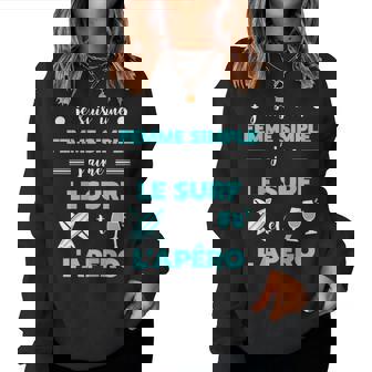 Simple Surf Apéro Humour Surfeuse Drole Sweat-shirt pour femme - Cadeauxyz