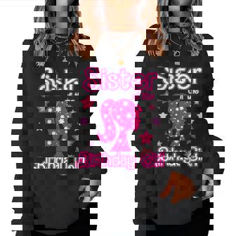 Sister Of The Birthday Girl Doll Birthday Family Matching Women Sweatshirt - Monsterry