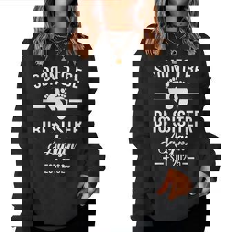 Soon To Be Big Sister Again Est 2025 New Sister Women Sweatshirt | Seseable CA