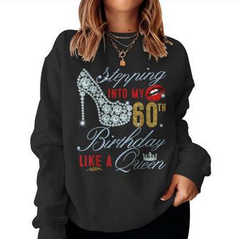 Stepping Into My 60Th Birthday Like A Queen 60 Years Old Sweatshirt Frauen - Geschenkecke