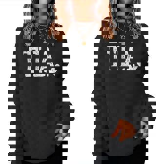 Tia For With Heart Love Tia Women Sweatshirt | Mazezy
