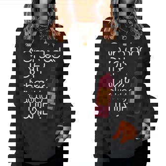 Un Mauvais Jour Il Y A Toujours Duin Wine Lover Sweat-shirt pour femme - Cadeauxyz