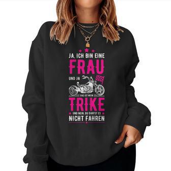 Women's Bin Eine Frau Und Ja Mein Trike Sweatshirt Frauen - Geschenkecke