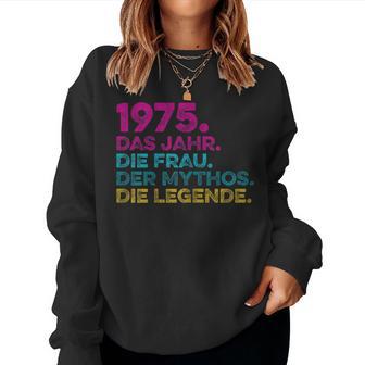 Women's Birthday intage 1975 Woman Myth Legend Sweatshirt Frauen - Geschenkecke