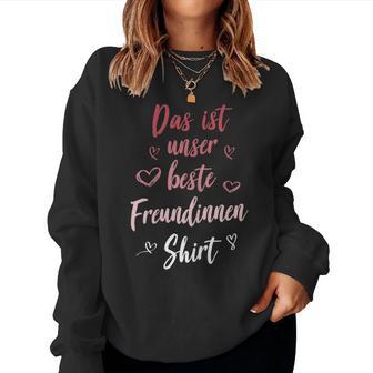 Women's Girlfriends Best Friend Friends Girl For 2 Sweatshirt Frauen - Geschenkecke