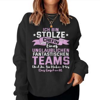 Women's Ich Bin Stolze Chefin Einer Unbelievably Fantastic Team Sweatshirt Frauen - Geschenkecke