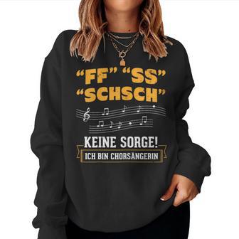 Women's Keine Sorge Chorsänger Sweatshirt Frauen - Geschenkecke