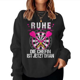 Women's Rest Die Chefin Ist Jetzt Dran Darts Dartter Women's Dart Sweatshirt Frauen - Geschenkecke