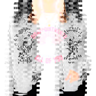 Disappointments All Of You Jesus Spread Hand Humor Christian Women Sweatshirt - Thegiftio UK