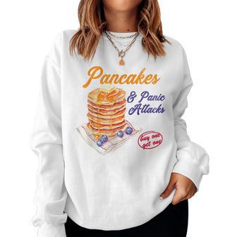 Graphic With Pancakes And Panic Attacks For Girls And Women Sweatshirt Frauen - Geschenkecke