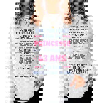 Humour Fille 63 Ans Princesse Anniversaire 63 Ans Sweat-shirt pour femme - Cadeauxyz