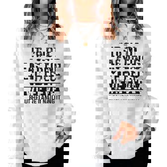 It's Not Easy Being The Best Wife Ever But Here I Am Nailing Women Sweatshirt | Mazezy