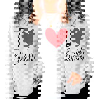 I Love Elizabeth Nombre Personalizado Chica Amiga Corazón Sudadera Mujer - Regaloses