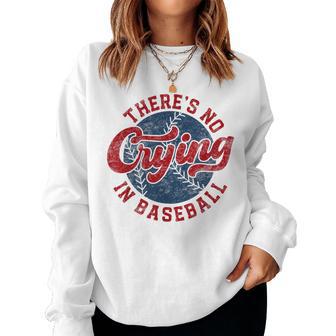 There Is No Crying In Baseball Game Day Baseball Mom Women Sweatshirt - Thegiftio UK