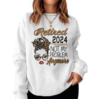 Retired 2024 Retirement Humor Grandma Women Sweatshirt - Thegiftio UK